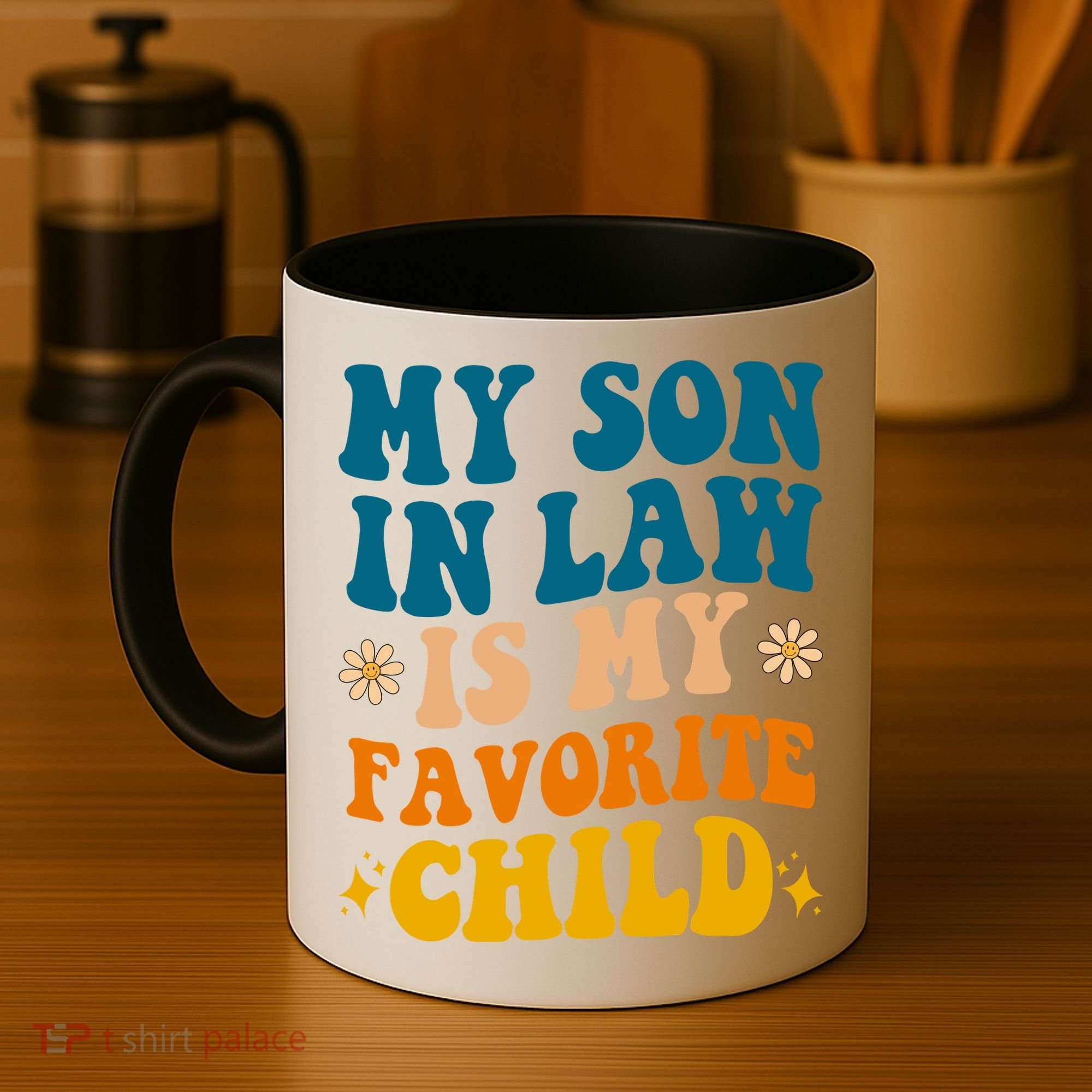 My Son In Law Is My Favorite Child Coffee Mug
