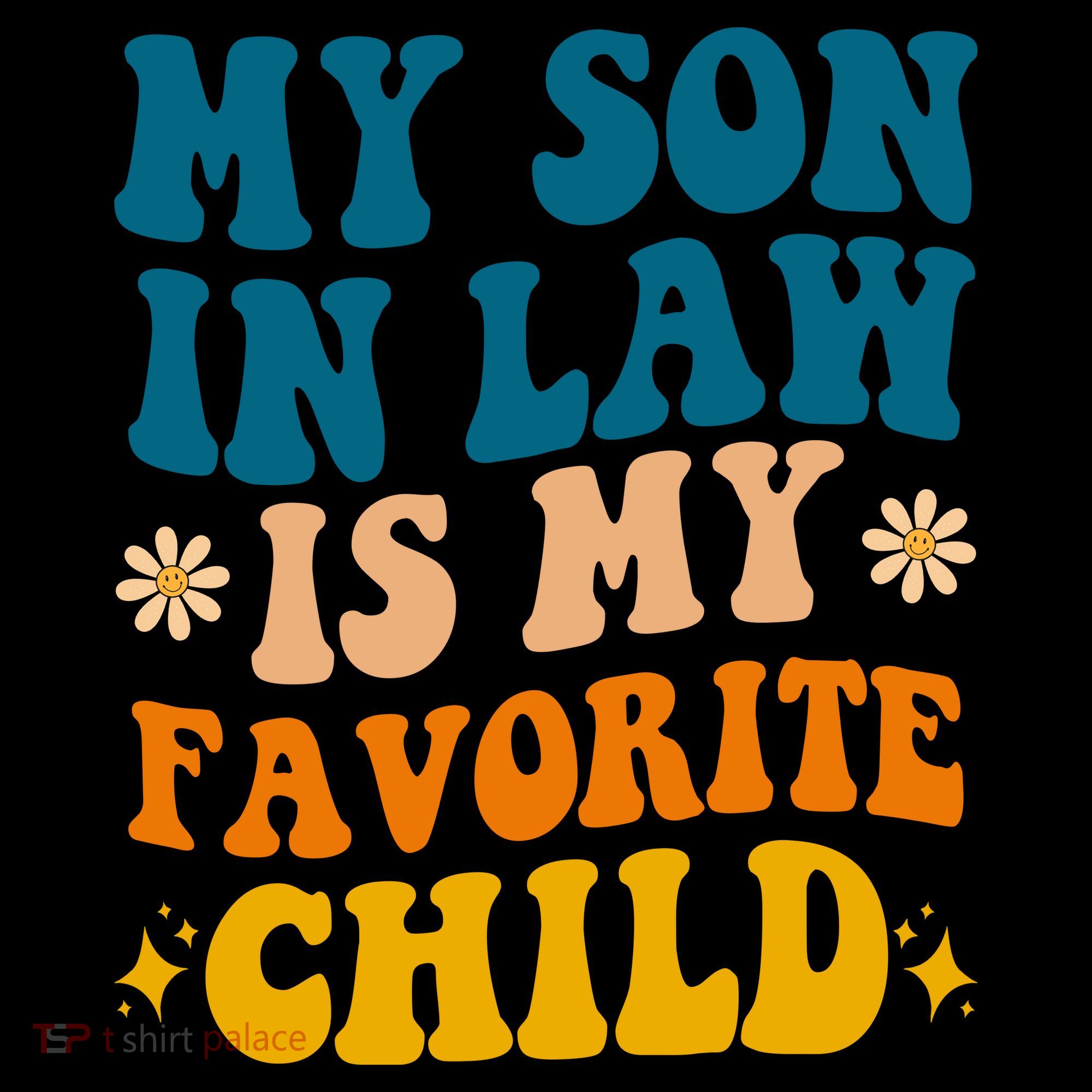 My Son In Law Is My Favorite Child Coffee Mug