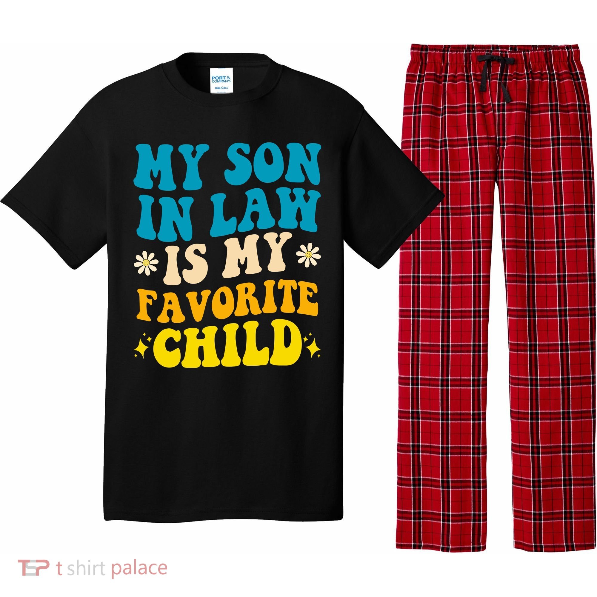 My Son In Law Is My Favorite Child Pajama Set