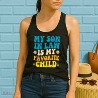 My Son In Law Is My Favorite Child Women's Tank Top thumb 2