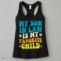 My Son In Law Is My Favorite Child Women's Tank Top thumb 3