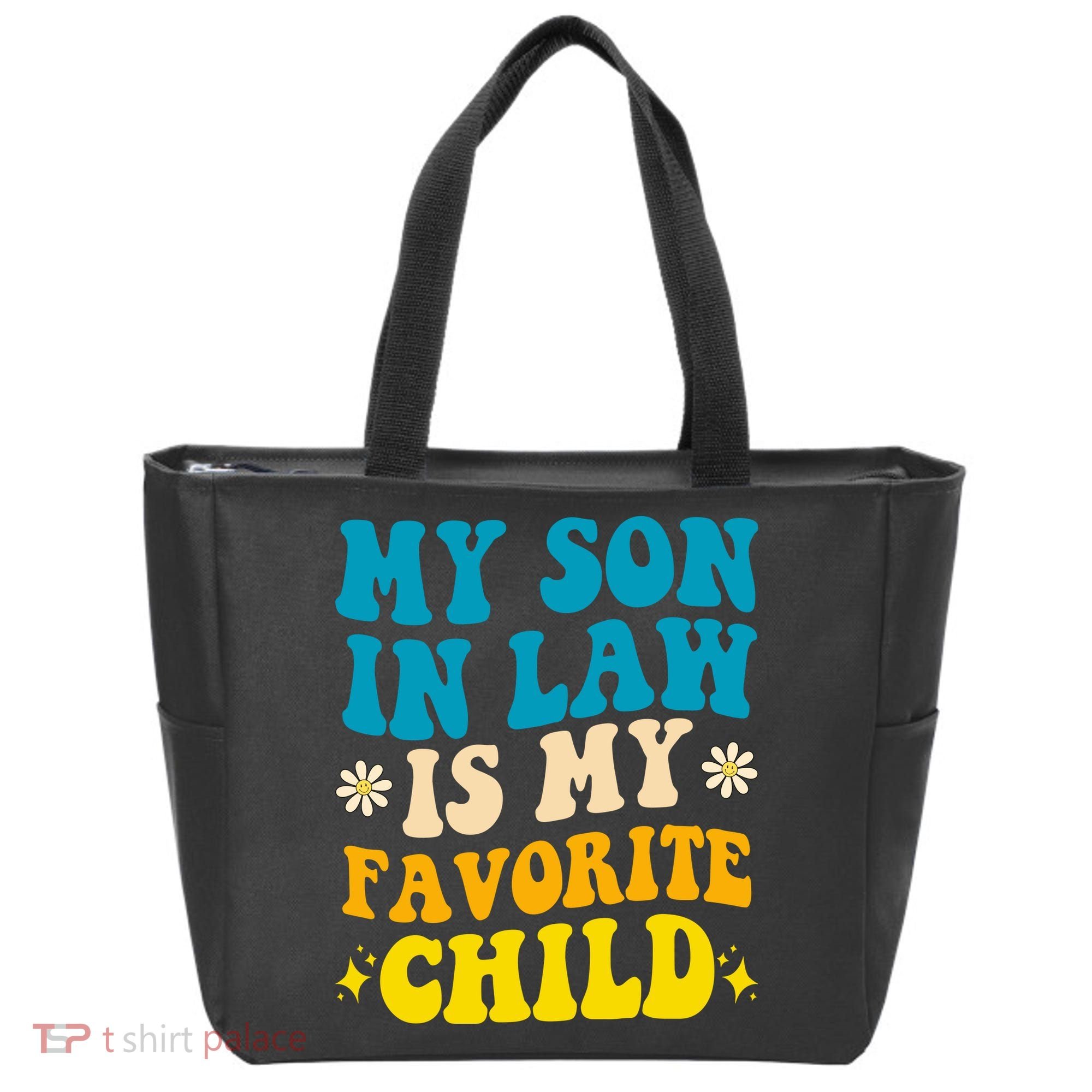 My Son In Law Is My Favorite Child Tote Bag