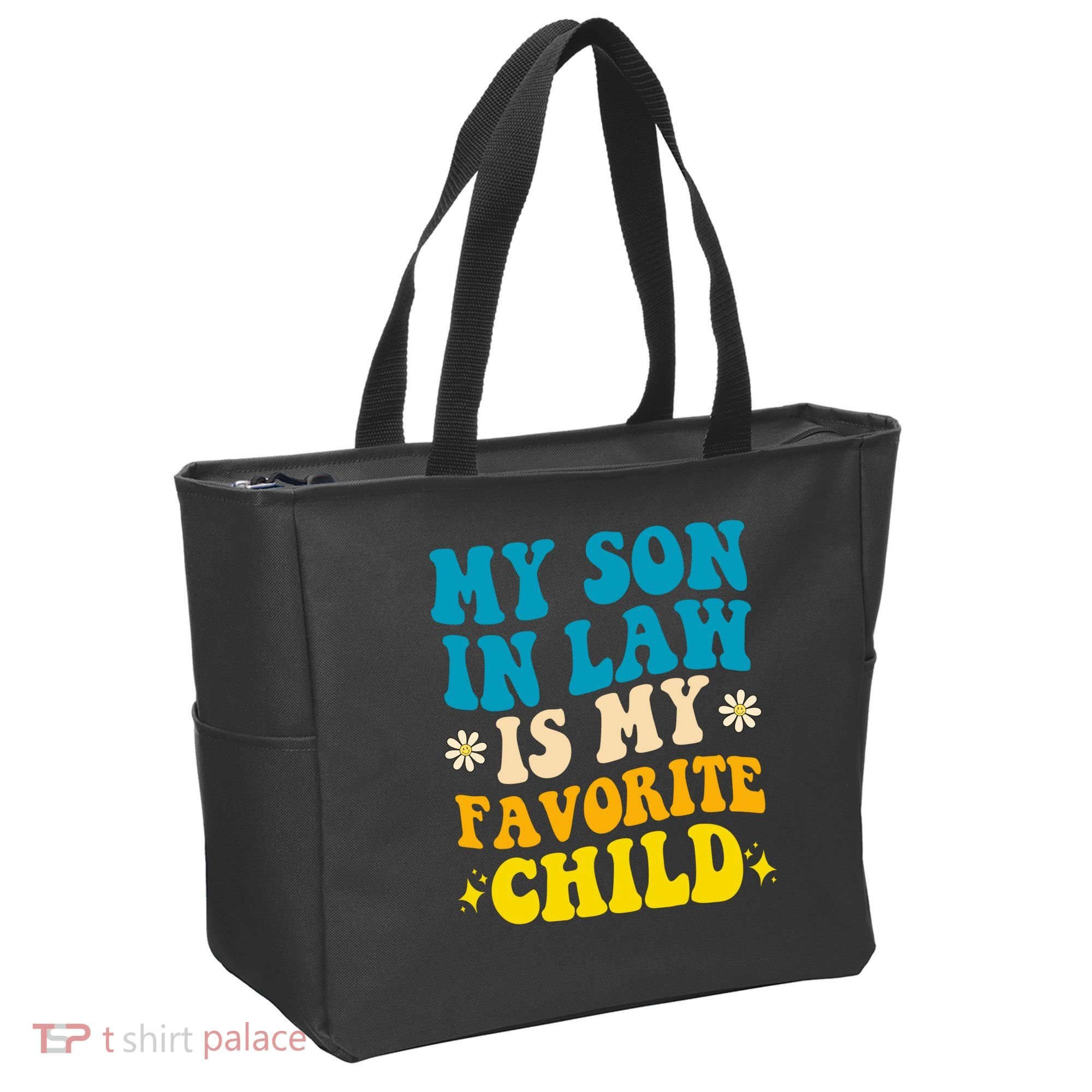 My Son In Law Is My Favorite Child Tote Bag