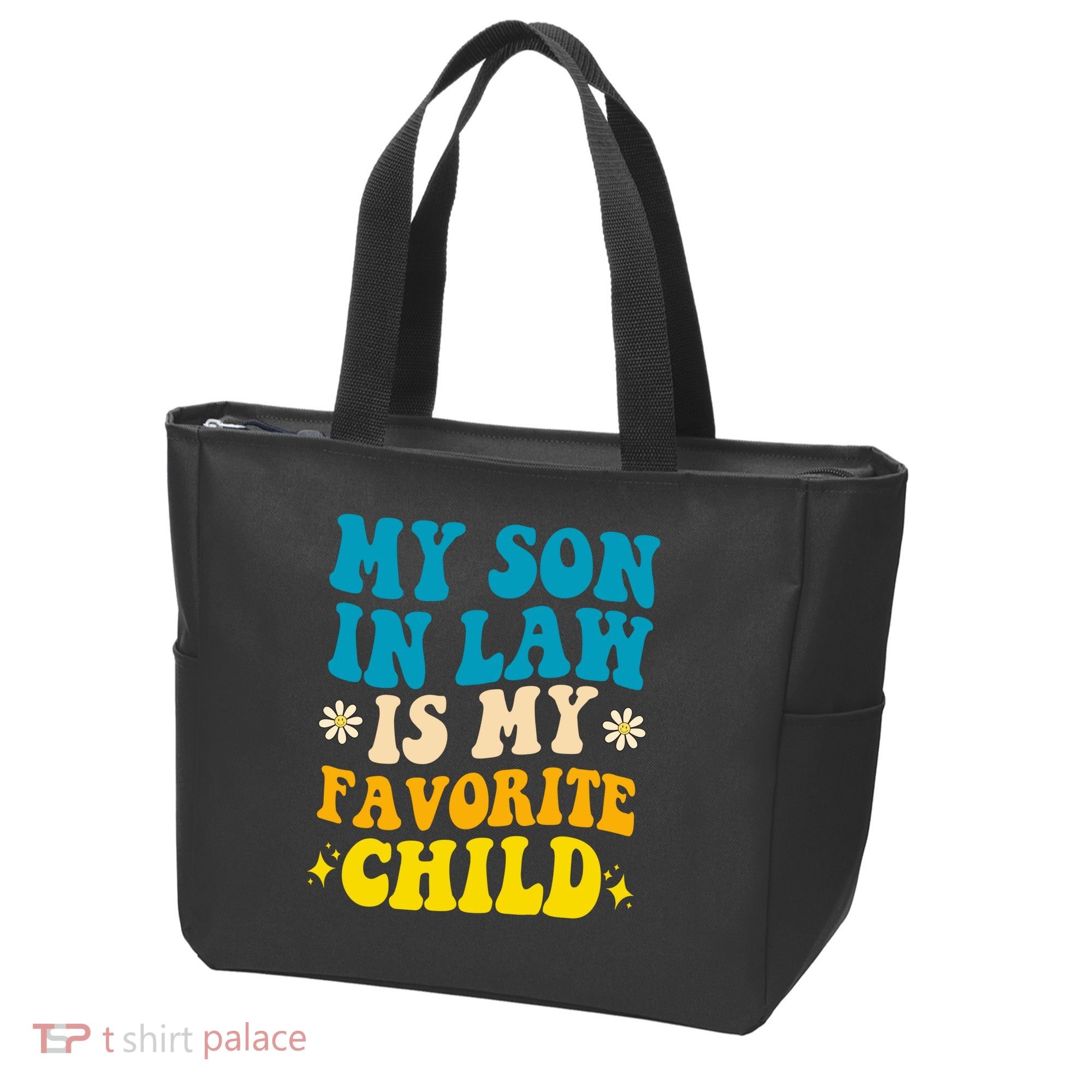 My Son In Law Is My Favorite Child Tote Bag