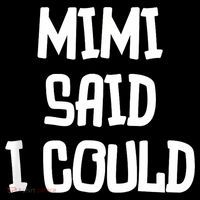 Mimi Said I Could Funny Grandmother Women's Hoodie thumb 2
