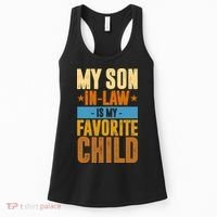 My Son In Law Is My Favorite Child Funny Mothers Day Women's Tank Top thumb 0