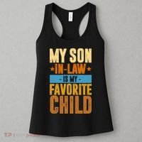My Son In Law Is My Favorite Child Funny Mothers Day Women's Tank Top thumb 3