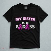 My Sister is a Badass Breast Cancer Shirt T-Shirt thumb 5