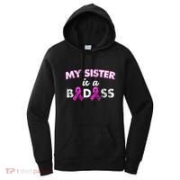 My Sister is a Badass Breast Cancer Shirt Women's Hoodie thumb 0