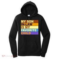 My Son In Law Is My Favorite Child Funny Family Matching Women's Hoodie thumb 0