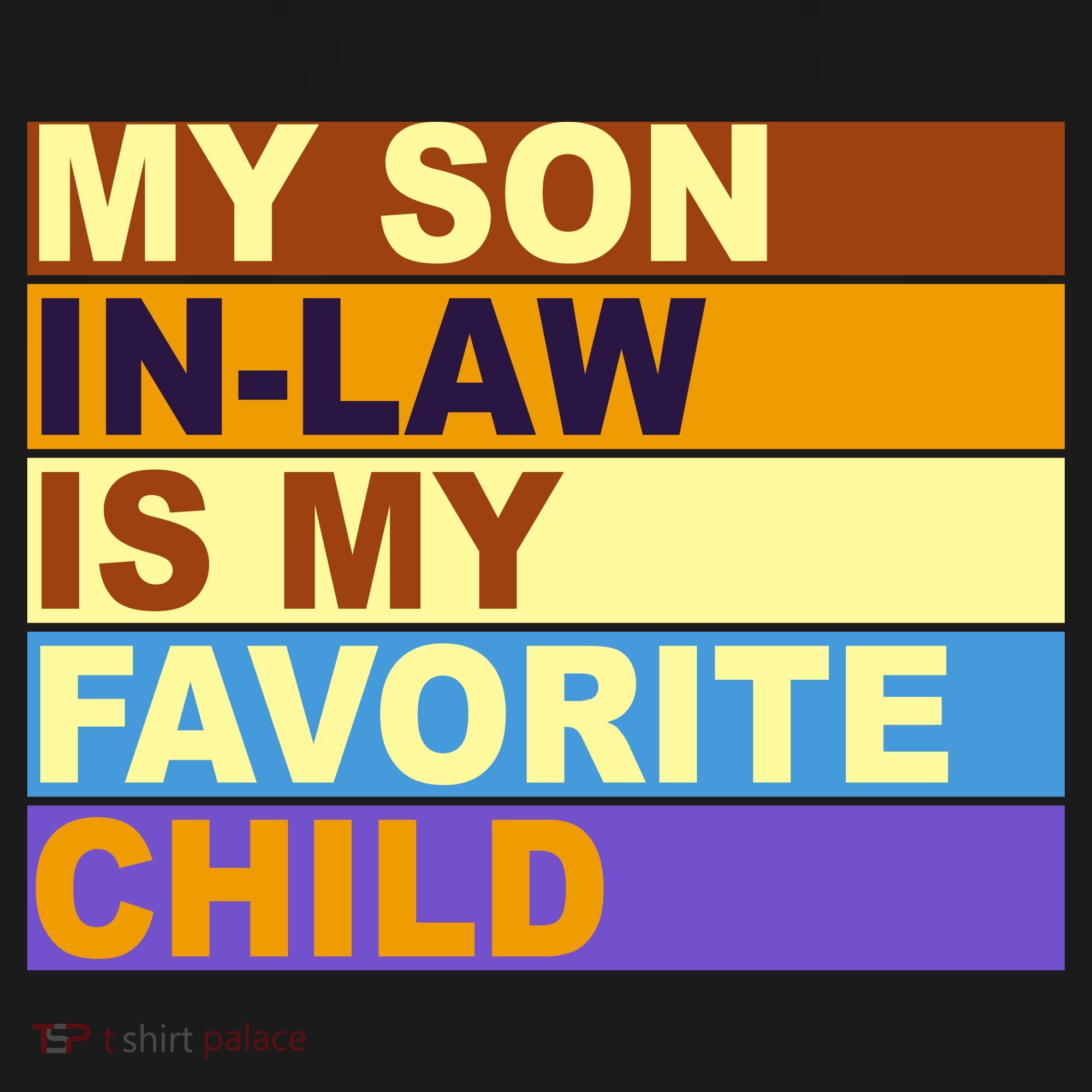 My Son In Law Is My Favorite Child Funny Family Matching Women's Hoodie