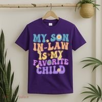 My Son In Law Is My Favorite Child Funny Family Humor Groovy T-Shirt thumb 2