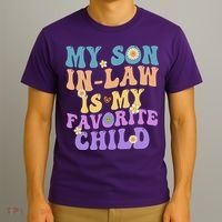 My Son In Law Is My Favorite Child Funny Family Humor Groovy T-Shirt thumb 3