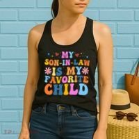 My Son In Law Is My Favorite Child Funny Cute Mom Women's Tank Top thumb 2