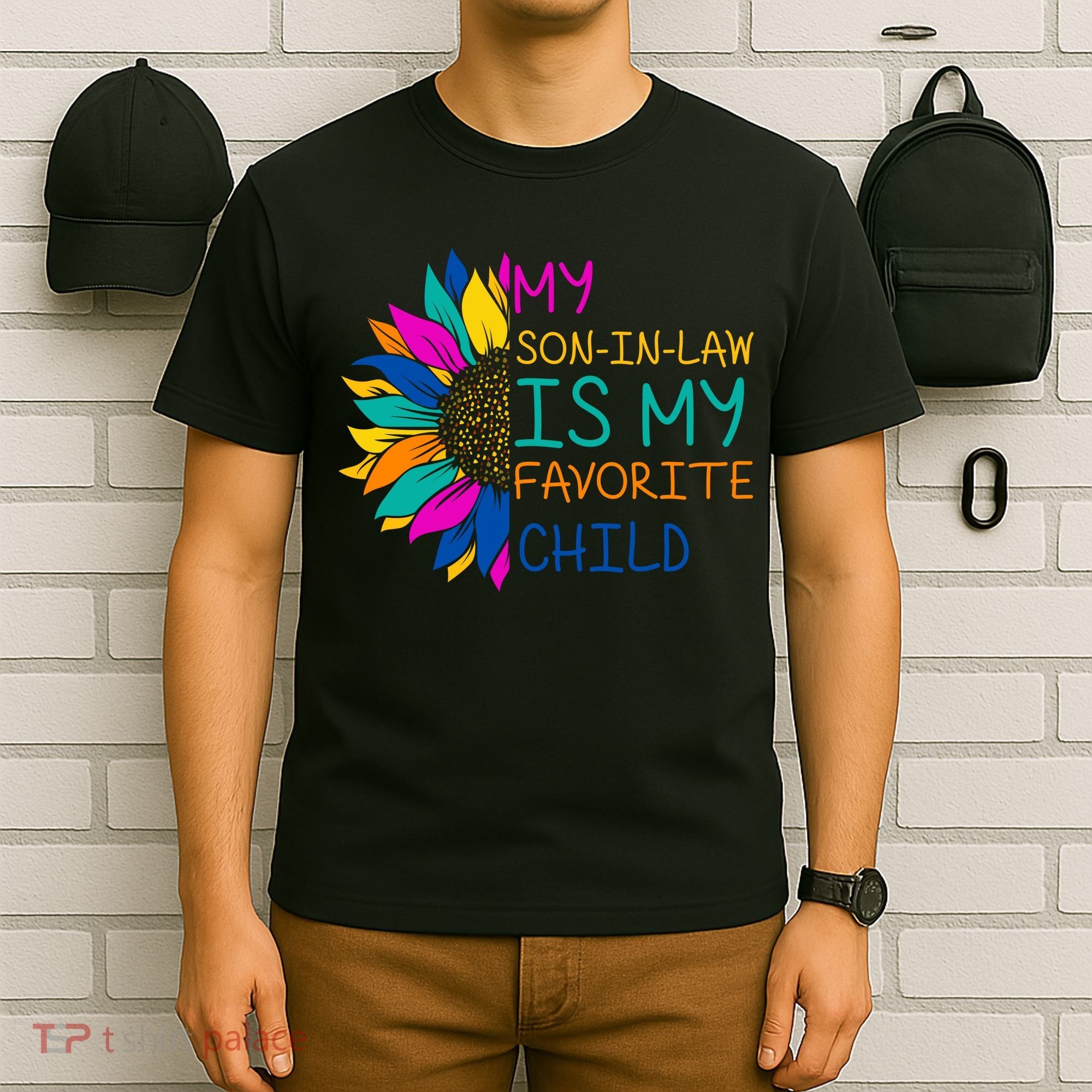 My Son In Law Is My Favorite Child Sunflower Cute Gift T-Shirt