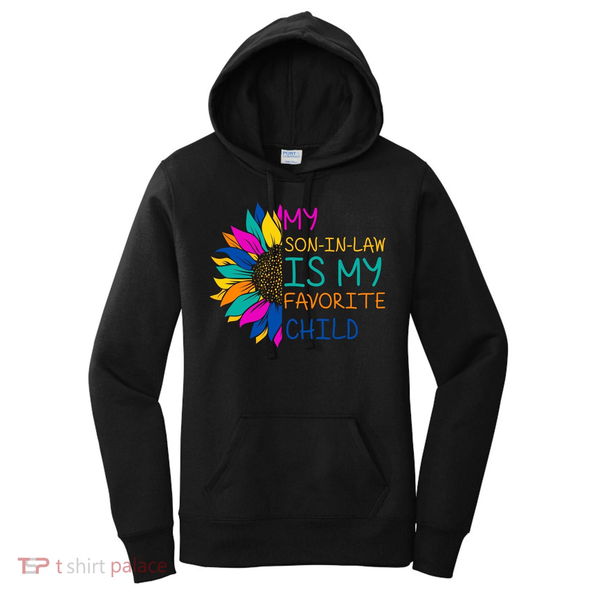 My Son In Law Is My Favorite Child Sunflower Cute Gift Women's Hoodie