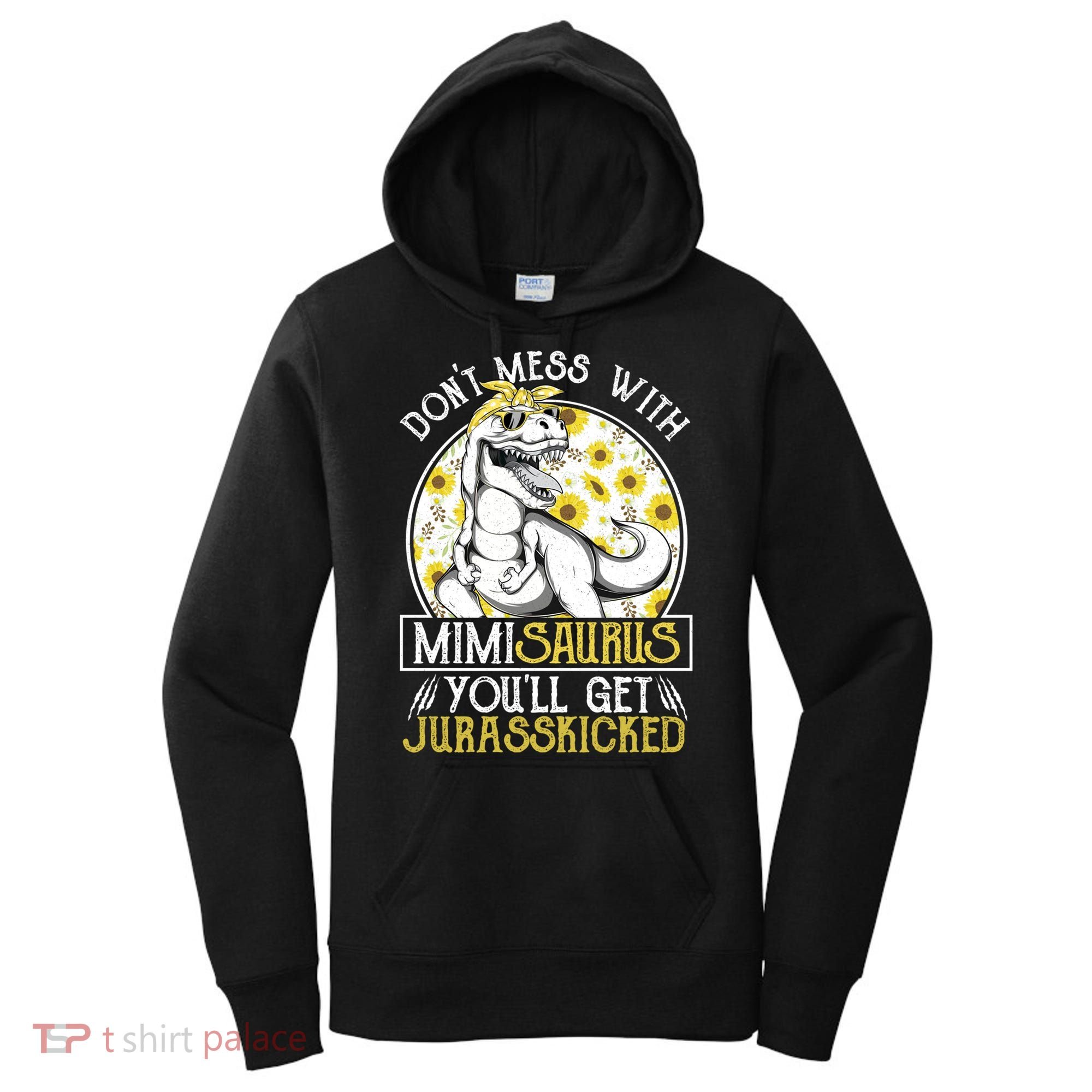 Mimi Saurus Jurasskicked Sunflower Grandma T Rex Gift Women's Hoodie