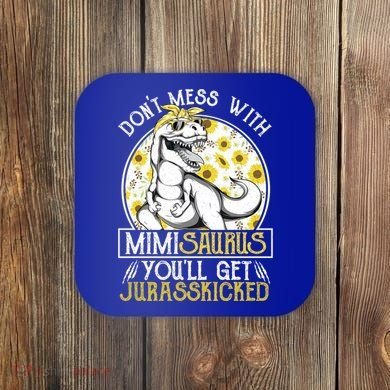Mimi Saurus Jurasskicked Sunflower Grandma T Rex Gift Coaster