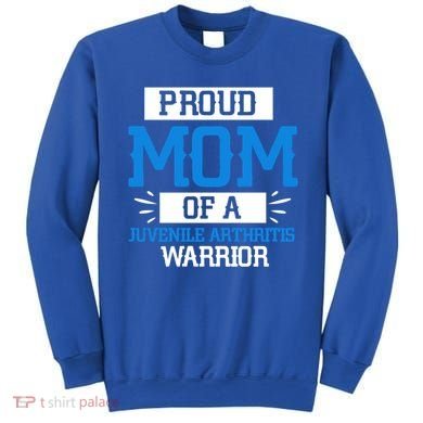 Mom Support Juvenile Arthritis Awareness Appreciation Funny Gift Cool Gift Sweatshirt
