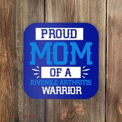 Mom Support Juvenile Arthritis Awareness Appreciation Funny Gift Cool Gift Coaster