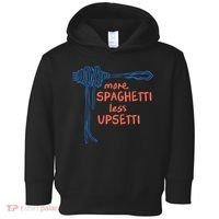 More Spaghetti Less Upsetti Toddler Hoodie thumb 0