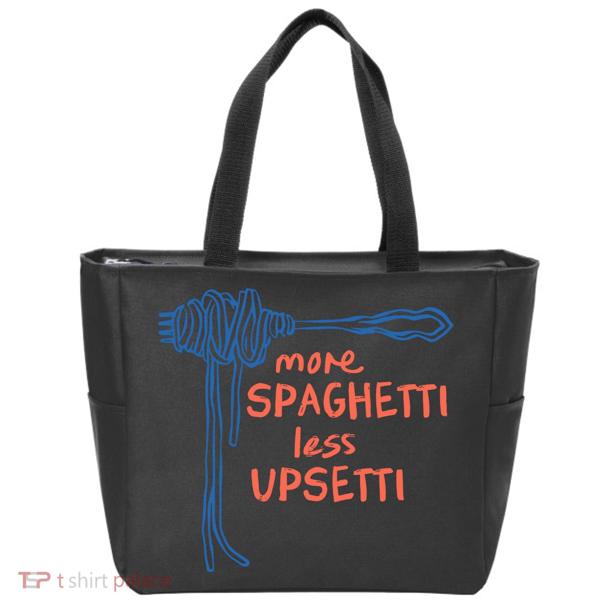 More Spaghetti Less Upsetti Tote Bag