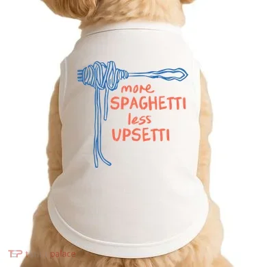 More Spaghetti Less Upsetti Doggie Tank
