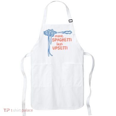 More Spaghetti Less Upsetti Apron