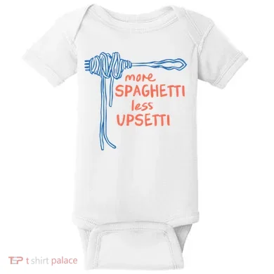 More Spaghetti Less Upsetti Baby Bodysuit