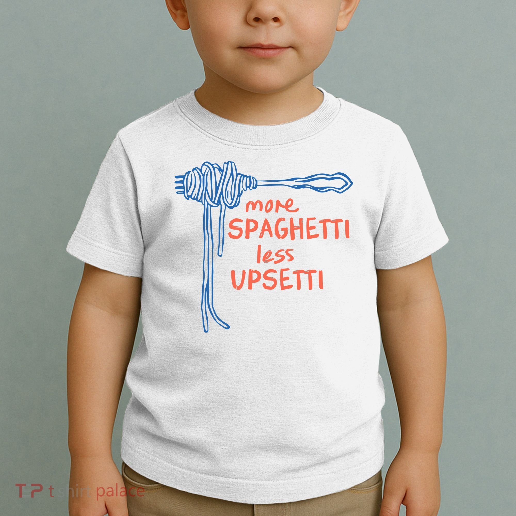 More Spaghetti Less Upsetti Toddler T-Shirt