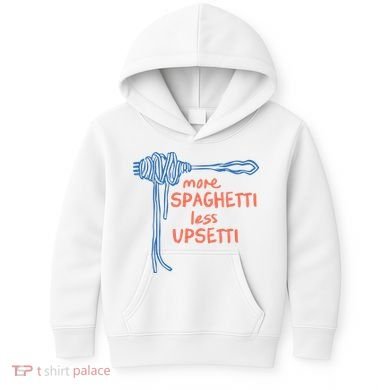 More Spaghetti Less Upsetti Kids Hoodie
