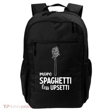 More Spaghetti Less Upsetti Backpack