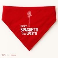 More Spaghetti Less Upsetti USA-Made Doggie Bandana thumb 0
