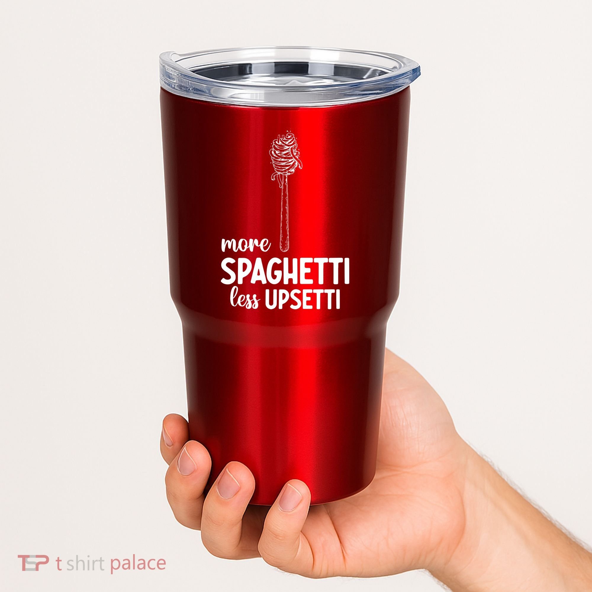 More Spaghetti Less Upsetti Tumbler