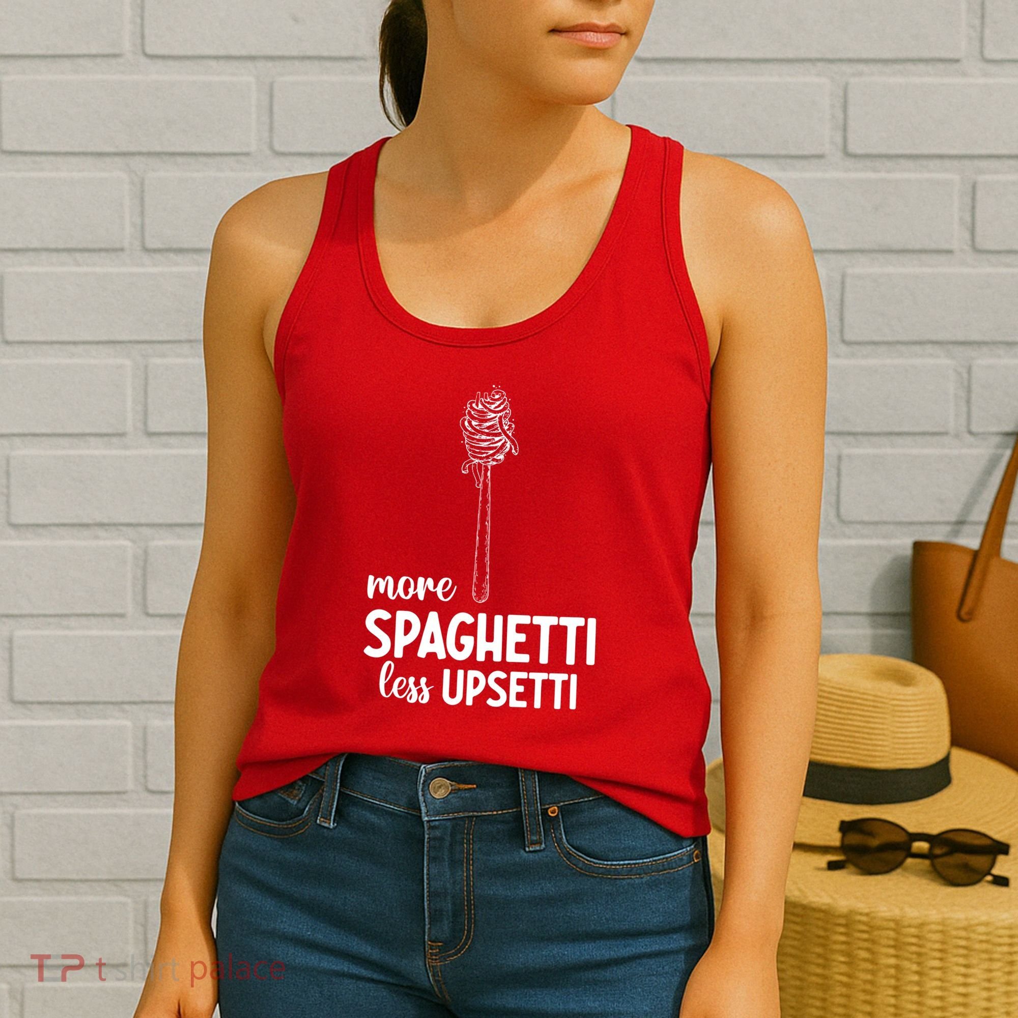 More Spaghetti Less Upsetti Women's Tank Top