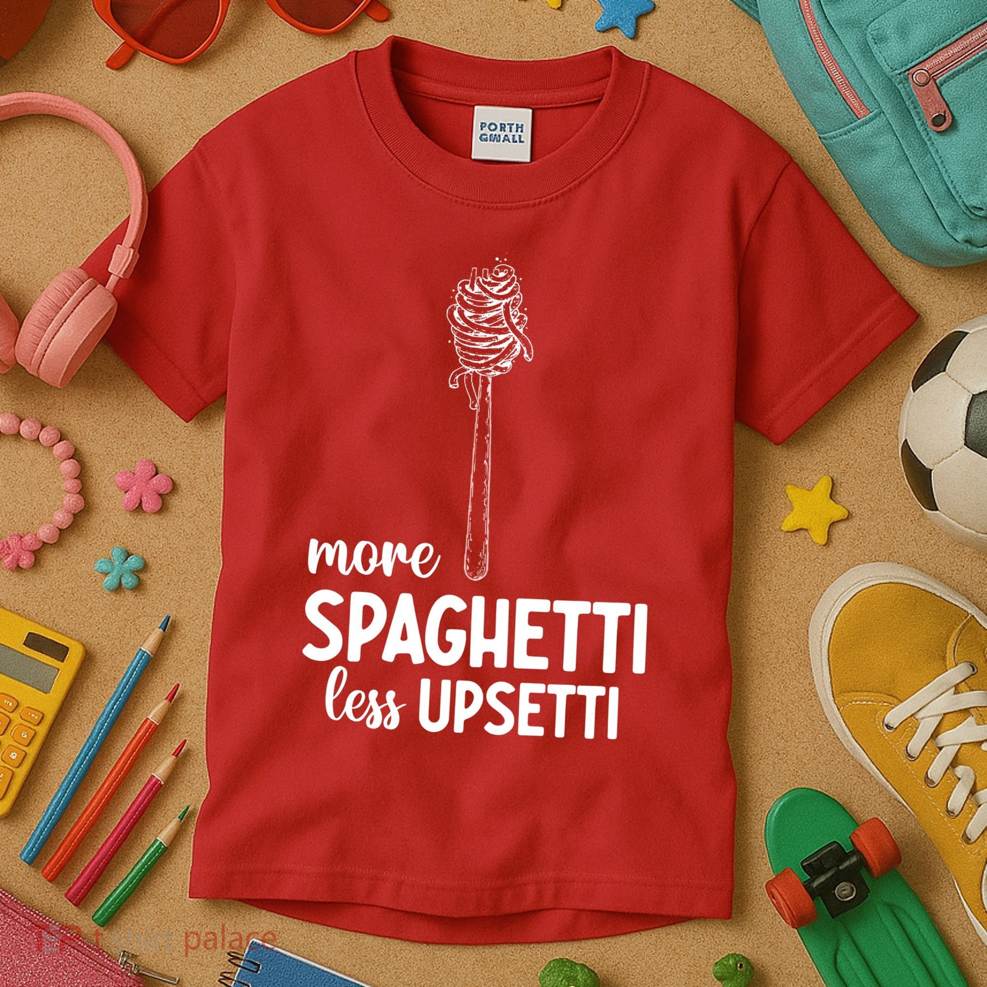 More Spaghetti Less Upsetti Kids T-Shirt