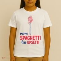 More Spaghetti Less Upsetti Funny Food Meme T-Shirt thumb 4