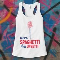 More Spaghetti Less Upsetti Funny Food Meme Women's Tank Top thumb 3