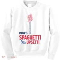 More Spaghetti Less Upsetti Funny Food Meme Kids Sweatshirt thumb 0