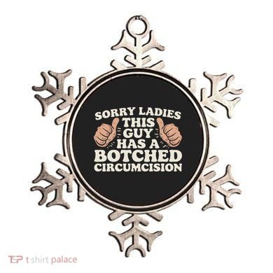 Meme Sorry Ladies This Guy Has A Botched Circumcision Ornament