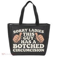 Meme Sorry Ladies This Guy Has A Botched Circumcision Tote Bag thumb 0
