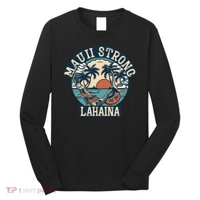 Maui Strong Lahaina Banyan Tree Long Sleeve Shirt