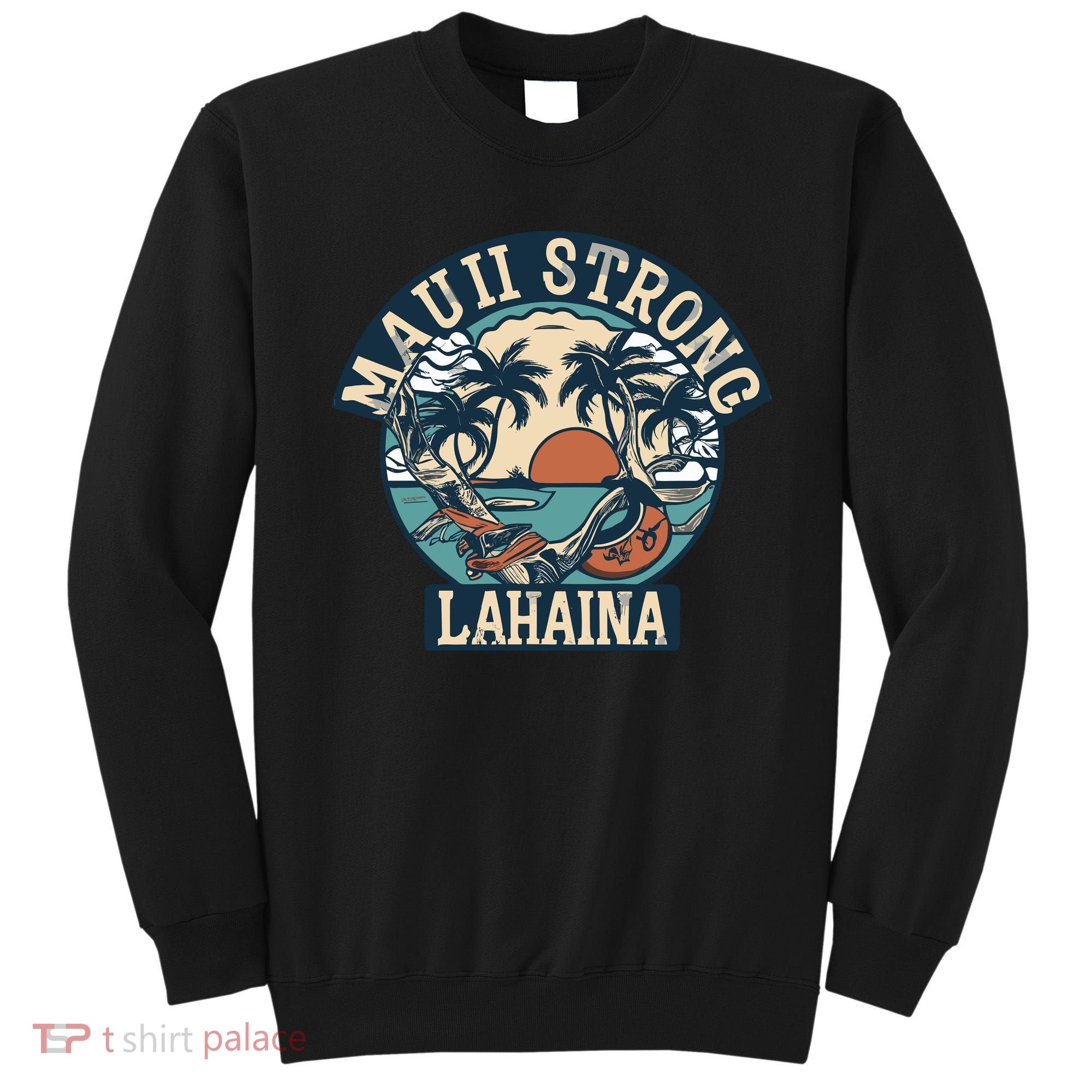 Maui Strong Lahaina Banyan Tree Sweatshirt