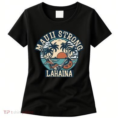 Maui Strong Lahaina Banyan Tree Women's T-Shirt