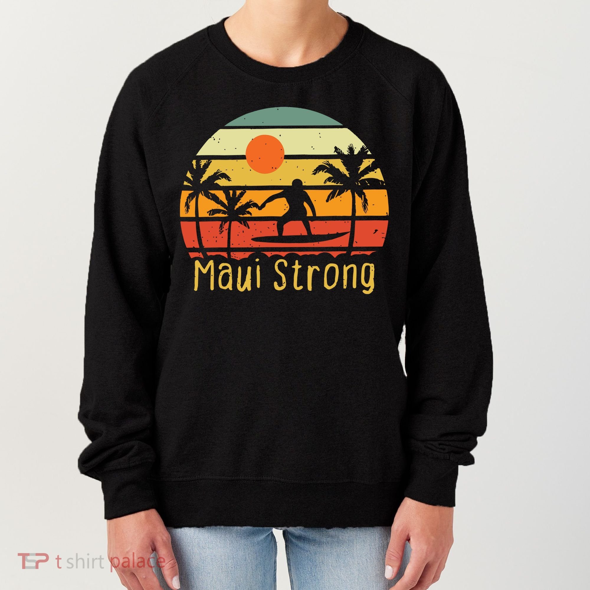 Maui Strong Lahaina Banyan Tree Hawaii Women's Sweatshirt