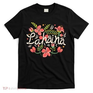 Maui Strong Lahaina Flower T-Shirt