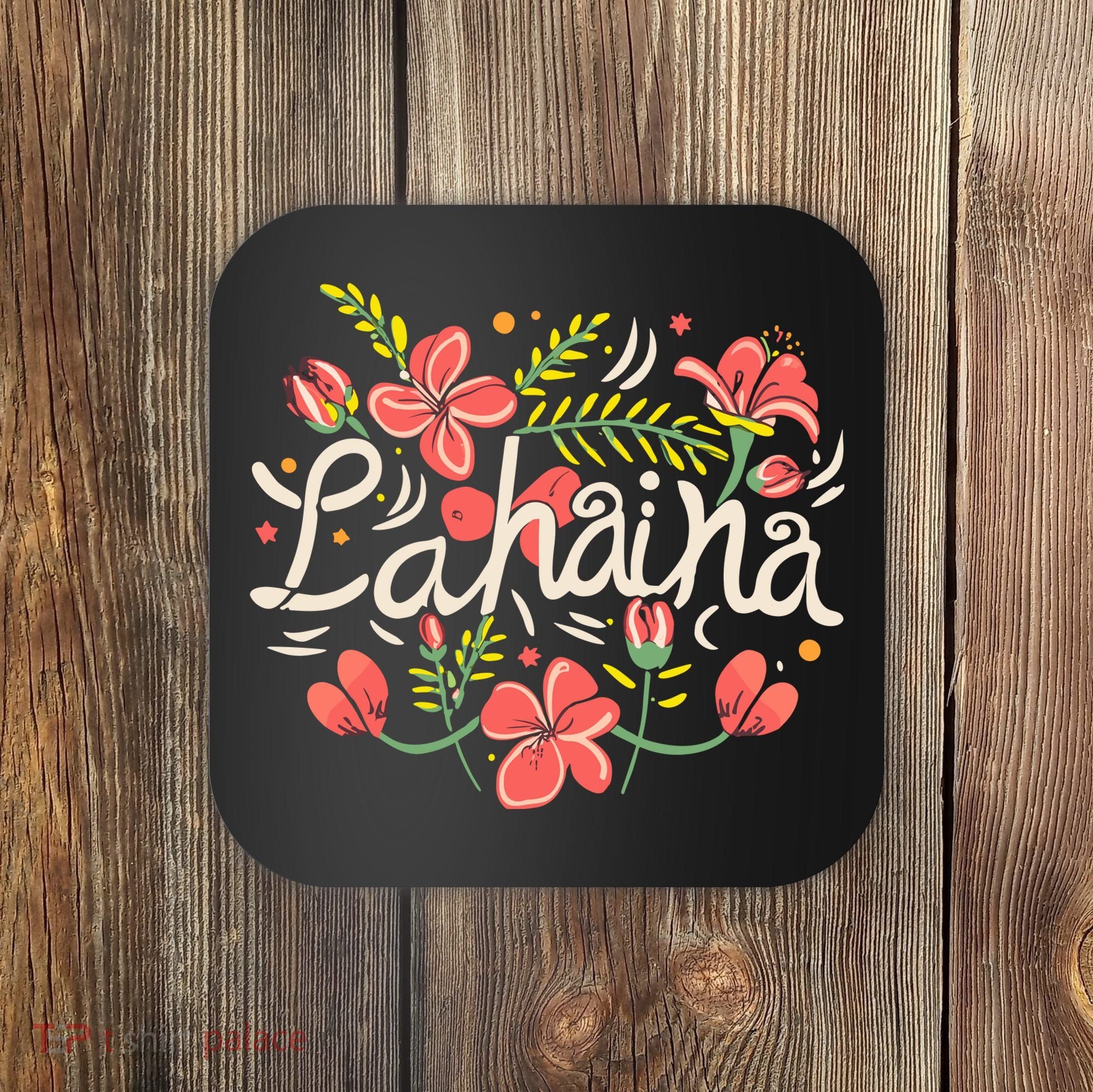 Maui Strong Lahaina Flower Coaster