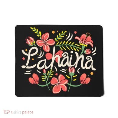 Maui Strong Lahaina Flower Mousepad