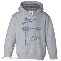 More Spaghetti Less Upsetti Toddler Hoodie thumb 0