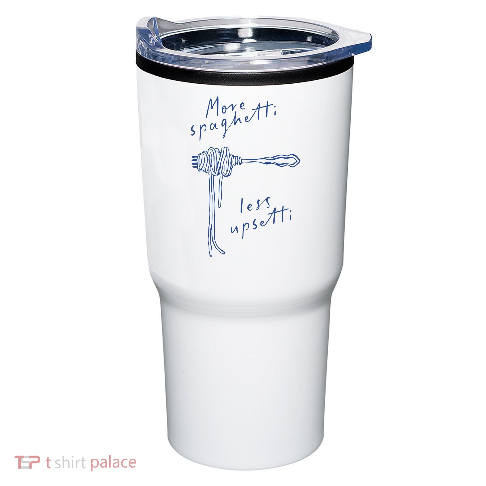 More Spaghetti Less Upsetti Tumbler